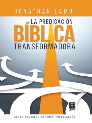 cover image of La predicación bíblica transformadora
